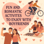 Fun and romantic activities for couple
